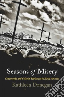 Seasons of Misery libro in lingua di Donegan Kathleen