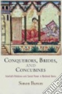 Conquerors, Brides, and Concubines libro in lingua di Barton Simon