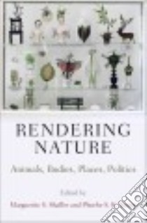 Rendering Nature libro in lingua di Shaffer Marguerite S. (EDT), Young Phoebe S. K. (EDT)