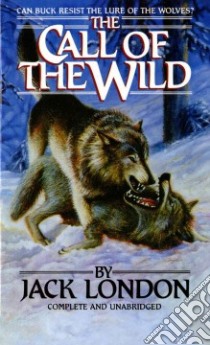 The Call of the Wild libro in lingua di London Jack