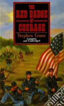 The Red Badge of Courage libro in lingua di Crane Stephen