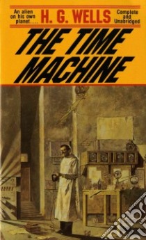 The Time Machine libro in lingua di Wells H. G.