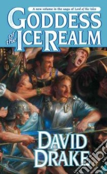 Goddess of the Ice Realm libro in lingua di Drake David