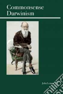 Commonsense Darwinism libro in lingua di Lemos John