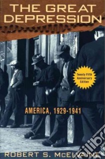 The Great Depression libro in lingua di McElvaine Robert S.