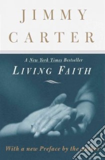 Living Faith libro in lingua di Carter Jimmy
