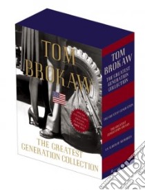 The Greatest Generation Collection libro in lingua di Brokaw Tom