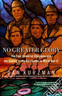 No Greater Glory libro in lingua di Kurzman Dan