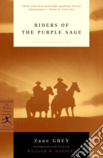 Riders of the Purple Sage libro in lingua di Grey Zane, Handley William R. (INT), Handley William R.