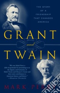 Grant And Twain libro in lingua di Perry Mark