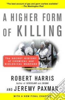 A Higher Form of Killing libro in lingua di Harris Robert, Paxman Jeremy