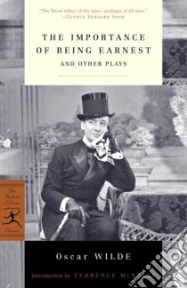 The Importance of Being Earnest libro in lingua di Wilde Oscar, McNally Terrence (INT)