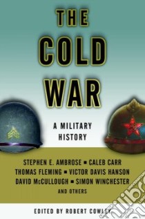 The Cold War libro in lingua di Cowley Robert (EDT)