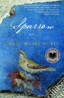Sparrow libro in lingua di Muske-Dukes Carol