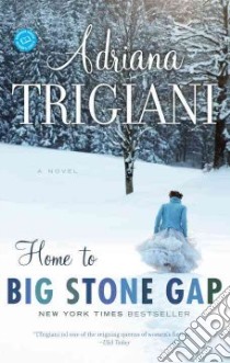 Home to Big Stone Gap libro in lingua di Trigiani Adriana