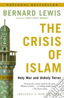 The Crisis of Islam libro in lingua di Lewis Bernard