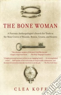 The Bone Woman libro in lingua di Koff Clea