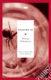 Richard III libro in lingua di Shakespeare William, Bate Jonathan (EDT), Rasmussen Eric (EDT)
