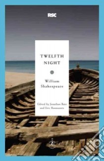 Twelfth Night libro in lingua di Shakespeare William, Bate Jonathan (EDT), Rasmussen Eric (EDT)