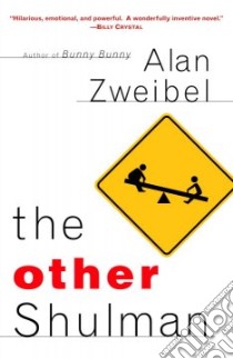 The Other Shulman libro in lingua di Zweibel Alan
