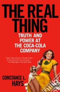 The Real Thing libro in lingua di Hays Constance L.