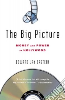 The Big Picture libro in lingua di Epstein Edward Jay