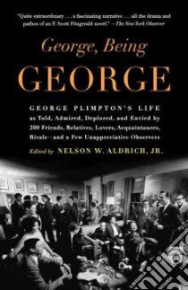 George, Being George libro in lingua di Aldrich Nelson W. (EDT)