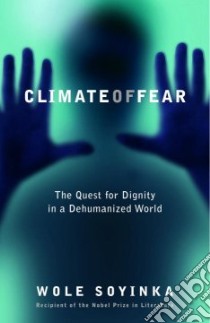 Climate Of Fear libro in lingua di Soyinka Wole
