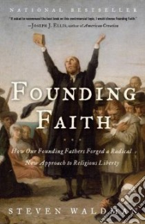 Founding Faith libro in lingua di Waldman Steven