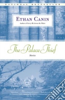 The Palace Thief libro in lingua di Canin Ethan
