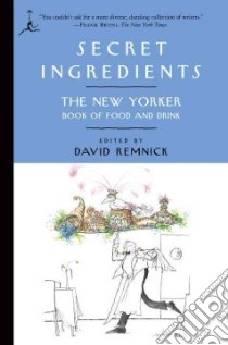 Secret Ingredients libro in lingua di Remnick David (EDT)