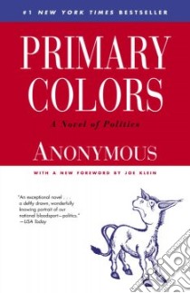 Primary Colors libro in lingua di Anonymous, Klein Joe