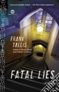 Fatal Lies libro in lingua di Tallis Frank
