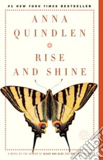 Rise and Shine libro in lingua di Quindlen Anna