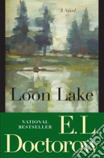 Loon Lake libro in lingua di Doctorow E. L.
