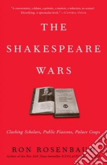 The Shakespeare Wars libro in lingua di Rosenbaum Ron
