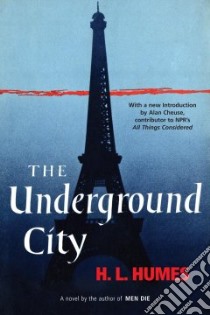 The Underground City libro in lingua di Humes H. L.
