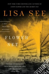 Flower Net libro in lingua di See Lisa