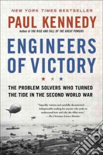 Engineers of Victory libro in lingua di Kennedy Paul