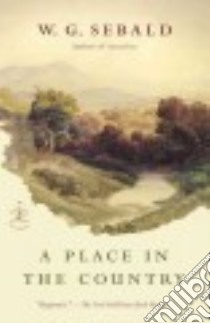 A Place in the Country libro in lingua di Sebald Winfried Georg, Catling Jo (TRN)