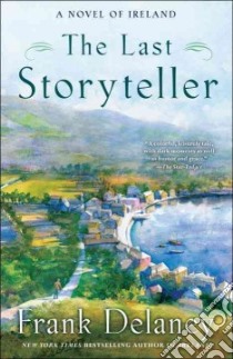 The Last Storyteller libro in lingua di Delaney Frank