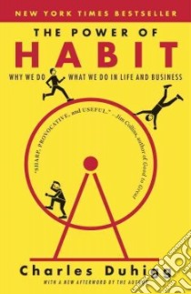 The Power of Habit libro in lingua di Duhigg Charles