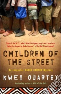 Children of the Street libro in lingua di Quartey Kwei