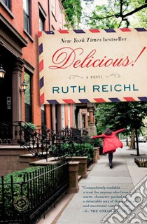 Delicious! libro in lingua di Reichl Ruth