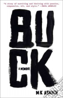 Buck libro in lingua di Asante M. K.