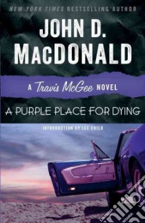 A Purple Place for Dying libro in lingua di MacDonald John D., Child Lee (INT)