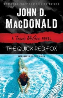 The Quick Red Fox libro in lingua di MacDonald John D., Child Lee (INT)