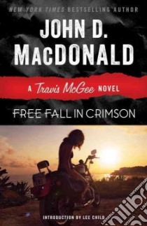 Free Fall in Crimson libro in lingua di MacDonald John D., Child Lee (INT)