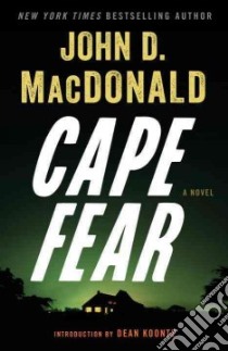 Cape Fear libro in lingua di MacDonald John D., Koontz Dean R. (INT)