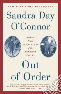 Out of Order libro in lingua di O'Connor Sandra Day